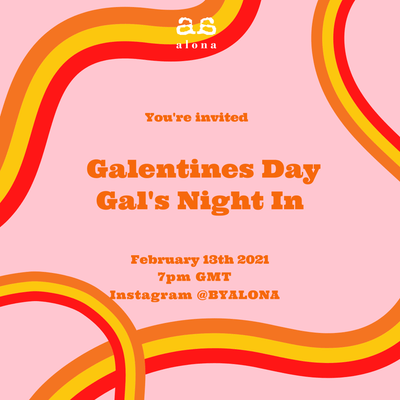 GALENTINES DAY GAL'S NIGHT IN